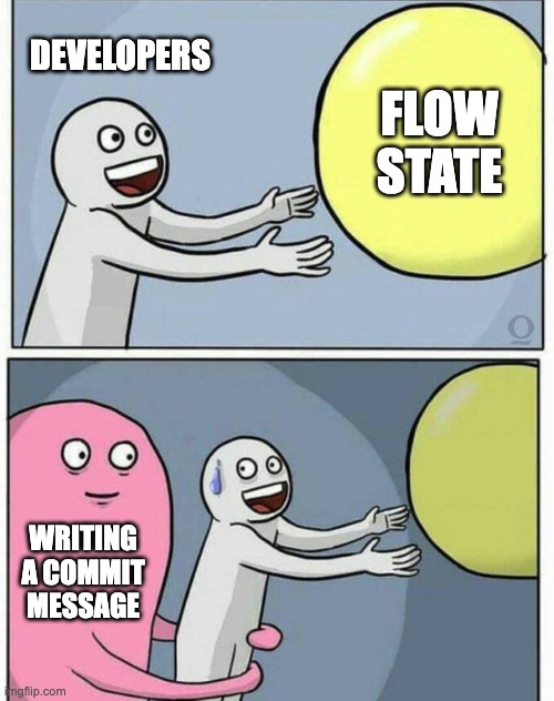 Two-panel meme illustrating a developer being interrupted from their flow state by the need to write a commit message.