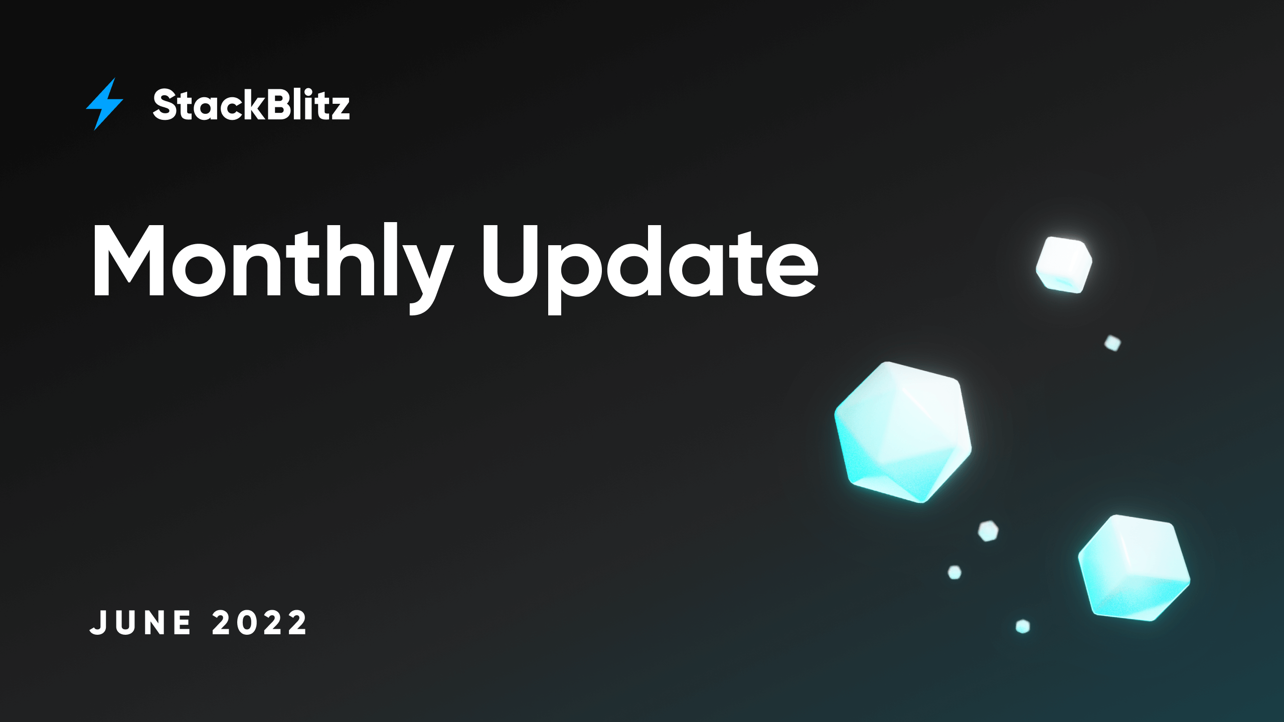 StackBlitz June 2022 Update